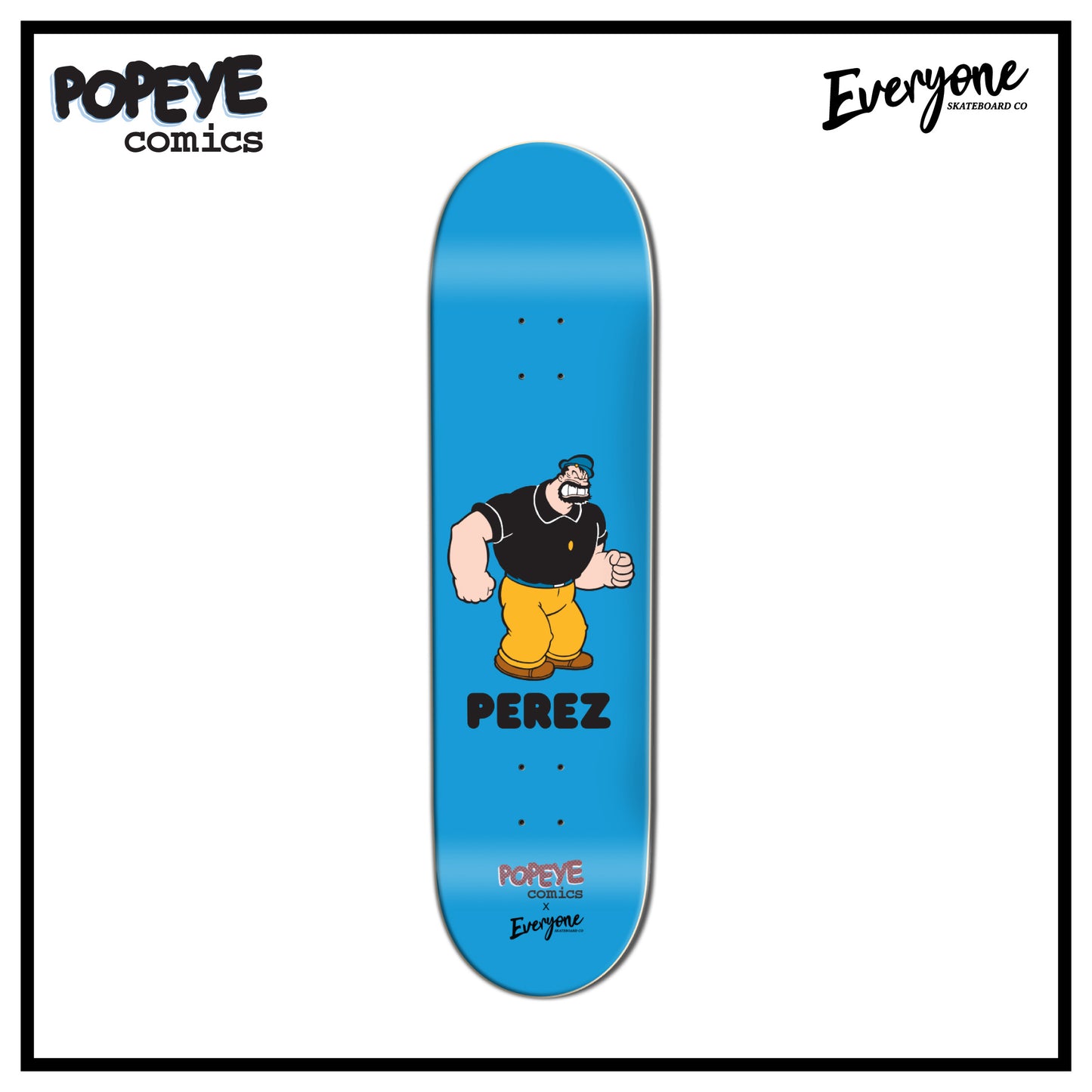 EVERYONE x POPEYE COMIC Joel Perez "Brutus"